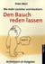 Den Bauch reden lassen Den Bauch reden lassen