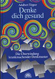 Denke dich gesund