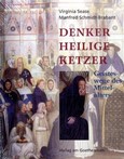 Denker, Heilige, Ketzer Denker, Heilige, Ketzer