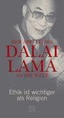 Der Appell des Dalai Lama an die Welt Der Appell des Dalai Lama an die Welt