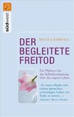 Der begleitete Freitod Der begleitete Freitod