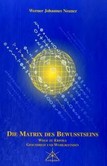 Der Matrix des Bewusstseins, m. Karten Der Matrix des Bewusstseins, m. Karten