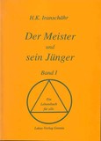 Der Meister und sein Jünger - Band 1