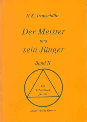 Der Meister und sein Jünger - Band 2