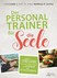 Der Personal Trainer für die Seele Der Personal Trainer für die Seele
