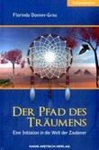 Der Pfad des Träumens Der Pfad des Träumens