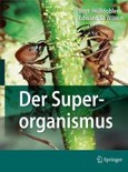 Der Superorganismus Der Superorganismus