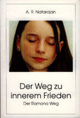 Der Weg zu innerem Frieden Der Weg zu innerem Frieden