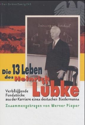 Die 13 Leben des Heinrich Lübke Die 13 Leben des Heinrich Lübke