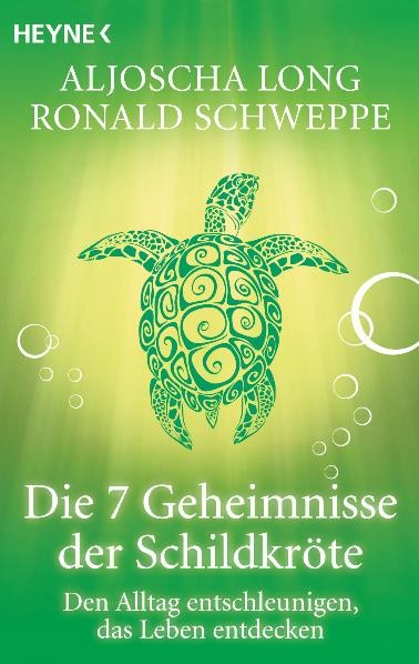 Die 7 Geheimnisse der Schildkröte Die 7 Geheimnisse der Schildkröte