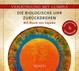 Die biologische Uhr zurückdrehen, 1 Audio-CD Die biologische Uhr zurückdrehen, 1 Audio-CD