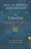 Die Celestine Meditationen Die Celestine Meditationen