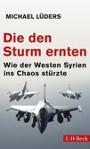 Die den Sturm ernten Die den Sturm ernten