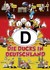 Die Ducks in Deutschland Die Ducks in Deutschland