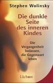 Die dunkle Seite des inneren Kindes Die dunkle Seite des inneren Kindes
