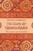 Die Essenz der Upanischaden Die Essenz der Upanischaden