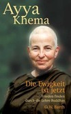 Die Ewigkeit ist jetzt Die Ewigkeit ist jetzt