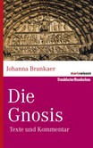 Die Gnosis Die Gnosis