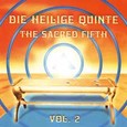 Die Heilige Quinte Vol. 2 - The Sacred Fifth (Instrumental Version) Audio CD Die Heilige Quinte Vol. 2 - The Sacred Fifth (Instrumental Version) Audio CD
