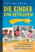 Die Kinder von Bethlehem Die Kinder von Bethlehem