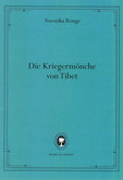 Die Kriegermönche von Tibet Die Kriegermönche von Tibet