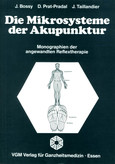 Die Mikrosysteme der Akupunktur Die Mikrosysteme der Akupunktur