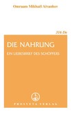 Die Nahrung, ein Liebesbrief des Schöpfers Die Nahrung, ein Liebesbrief des Schöpfers