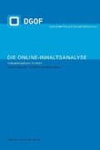 Die Online-Inhaltsanalyse Die Online-Inhaltsanalyse