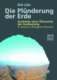Die Plünderung der Erde Die Plünderung der Erde