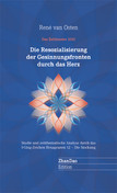 Die Resozialisierung der Gesinnungsfronten durch das Herz Die Resozialisierung der Gesinnungsfronten durch das Herz