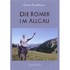Die Römer im Allgäu Die Römer im Allgäu