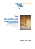 Die Rosenstrategie Die Rosenstrategie