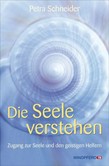 Die Seele verstehen Die Seele verstehen