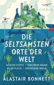 Die seltsamsten Orte der Welt Die seltsamsten Orte der Welt