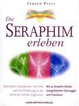 Die Seraphim erleben, Buch u. Karten Die Seraphim erleben, Buch u. Karten