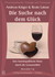 Die Suche nach dem Glück, 12 Audio-CDs Die Suche nach dem Glück, 12 Audio-CDs