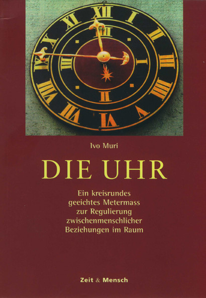 Die Uhr - ein lebenswichtiges Buch Die Uhr - ein lebenswichtiges Buch