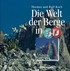 Die Welt der Berge in 3-D Die Welt der Berge in 3-D