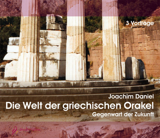 Die Welt der griechischen Orakel, 3 Audio-CDs Die Welt der griechischen Orakel, 3 Audio-CDs