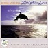 Dolphin Love Audio CD Dolphin Love Audio CD