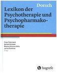 Dorsch - Lexikon der Psychotherapie und Psychopharmakotherapie