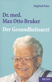 Dr. med. Max Otto Bruker Dr. med. Max Otto Bruker
