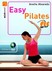 Easy Pilates, m. DVD-Video Easy Pilates, m. DVD-Video