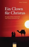 Ein Clown für Christus Ein Clown für Christus