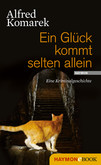 Ein Glück kommt selten allein Ein Glück kommt selten allein