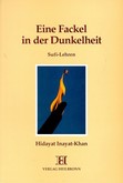 Eine Fackel in der Dunkelheit Eine Fackel in der Dunkelheit