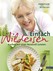 Einfach WILDEISEN Einfach WILDEISEN