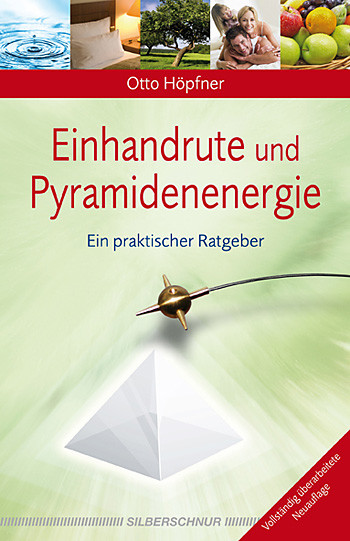 Einhandrute und Pyramidenenergie Einhandrute und Pyramidenenergie