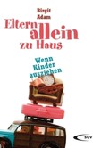 Eltern allein zu Haus Eltern allein zu Haus