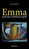 Emma und das Göttliche Spiel Emma und das Göttliche Spiel